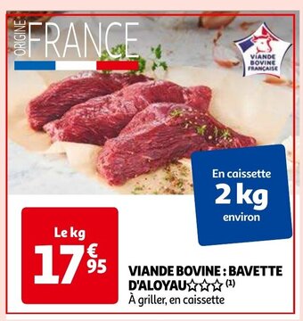 Auchan VIANDE BOVINE: BAVETTE D'ALOYAU aanbieding