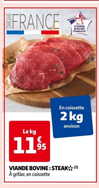 Auchan VIANDE BOVINE: STEAK aanbieding
