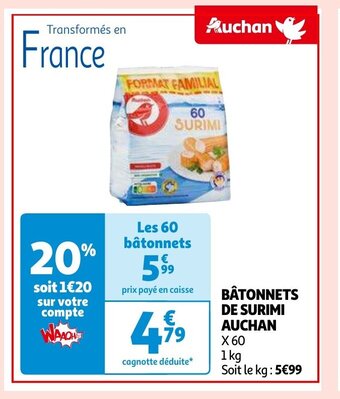 Auchan BÂTONNETS DE SURIMI AUCHAN aanbieding