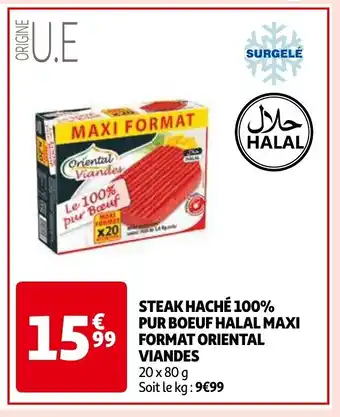 Auchan STEAK HACHÉ 100% PUR BOEUF HALAL MAXI FORMAT ORIENTAL VIANDES 20 x 80 g aanbieding