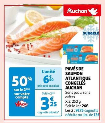 Auchan PAVÉS DE SAUMON ATLANTIQUE CONGELÉS aanbieding
