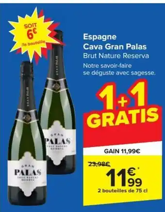 Carrefour Market Espagne Cava Gran Palas 75 cl aanbieding