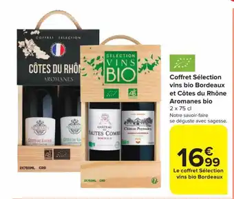 Carrefour Market Coffret Sélection vins bio Bordeaux et Côtes du Rhône Aromanes bio 2 x 75 cl aanbieding