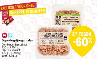Delhaize Gepelde grijze garnalen 100 g of 200 g aanbieding