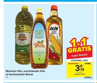 Carrefour Maïsolie olin, arachideolie oilo of koolzaadolie basso 1 l aanbieding