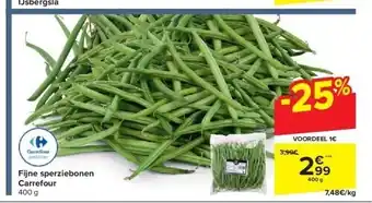 Carrefour Fijne sperziebonen 400 g aanbieding