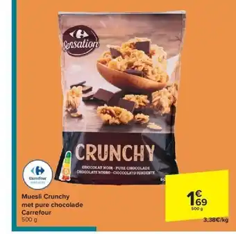 Carrefour Muesli crunchy met pure chocolade carrefour 500 g aanbieding