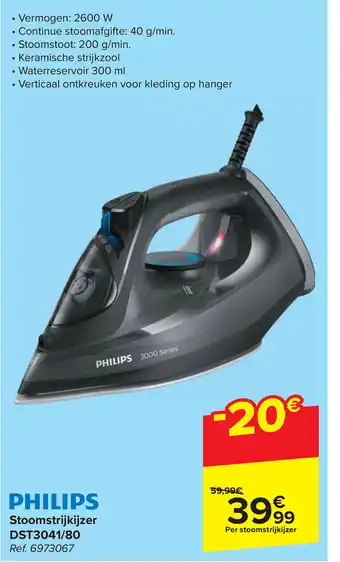 Carrefour PHILIPS Stoomstrijkijzer DST3041/80 Ref. 6973067 aanbieding