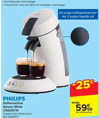 Carrefour Philips koffiemachine senseo white aanbieding