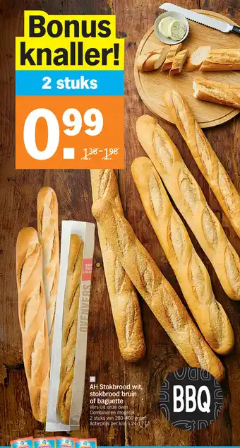 Albert Heijn AH Stokbrood wit, stokbrood bruin of baguette aanbieding
