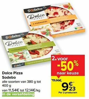 Carrefour Dolce pizza sodebo aanbieding