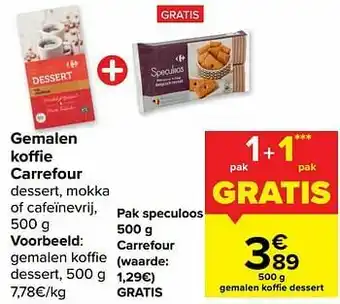 Carrefour Market Gemalen koffie carrefour + pak speculoos carrefour aanbieding