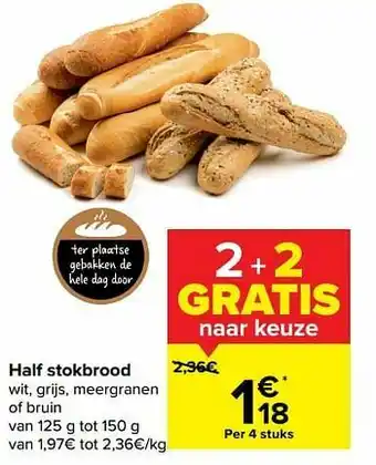 Carrefour Market Half stokbrood wit, grijs, meergranen of bruin aanbieding