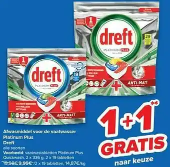 Carrefour Dreft vaatwastabletten platinum plus quickwash aanbieding
