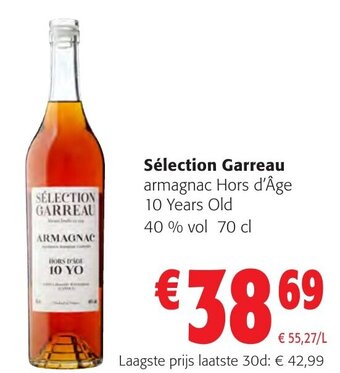 Colruyt Sélection Garreau armagnac Hors d'Âge 10 Years Old 40 % vol 70 cl aanbieding