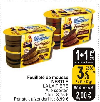 Cora Feuilleté de mousse NESTLÉ aanbieding