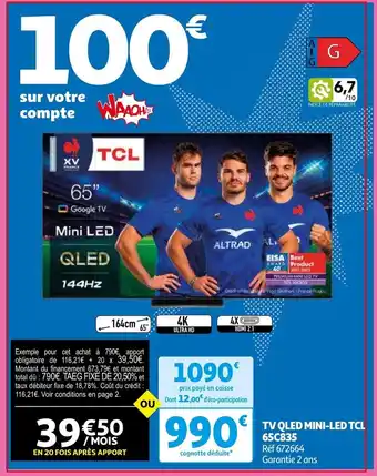 Auchan TV QLED MINI-LED TCL 65C835 Réf 672664 aanbieding