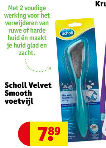 Kruidvat Scholl Velvet Smooth voetvijl aanbieding