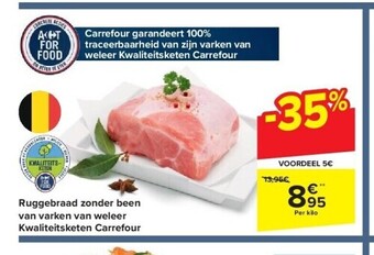 Carrefour Ruggebraad zonder been van varken van weleer kwaliteitsketen carrefour aanbieding