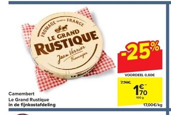 Camembert le grand rustique in de fi jnkostafdeling