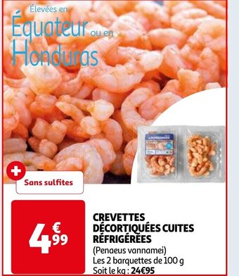 Auchan CREVETTES DÉCORTIQUÉES CUITES RÉFRIGÉRÉES aanbieding