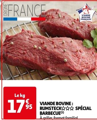 Auchan VIANDE BOVINE: RUMSTECK SPÉCIAL BARBECUE aanbieding