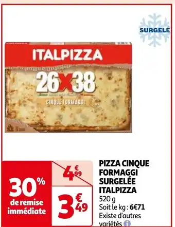 Auchan PIZZA CINQUE FORMAGGI SURGELÉE ITALPIZZA 520 g aanbieding