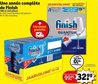 FinishUne année complète de 180 et 240 pièces