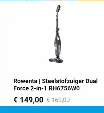 Krëfel Rowenta | Steelstofzuiger Dual Force 2-in-1 RH6756W0 aanbieding