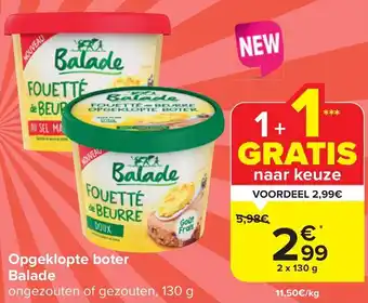 Carrefour Market Opgeklopte boter Balade ongezouten of gezouten, 130 g aanbieding