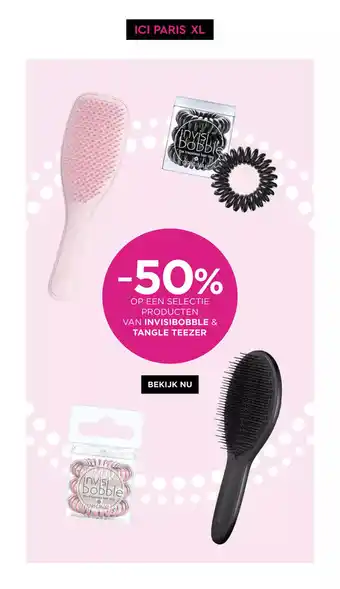 ICI PARIS XL OP EEN SELECTIE PRODUCTEN VAN INVISIBOBBLE & TANGLE TEEZER aanbieding