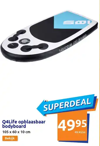 Action Q4Life opblaasbaar bodyboard 105 x 60 x 10cm aanbieding