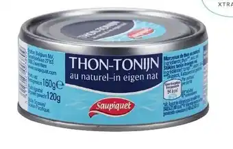 Colruyt THON-TONIJN Saupiquet tonijn in eigen nat 160 g, 185g of 400 g 160 g - € 3,04 (€ 25,33/kg) aanbieding