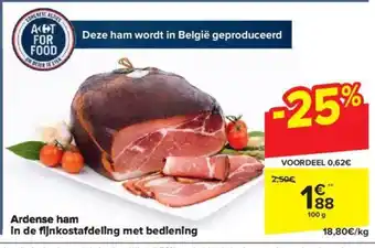 Carrefour Market Ardense ham in de fijnkostafdeling met bediening aanbieding