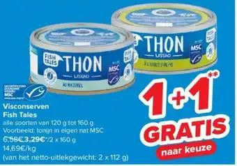 Carrefour Market Visconserven Fish Tales 120 g tot 160 g aanbieding