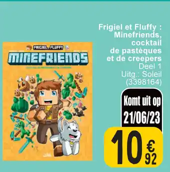 Cora Frigiel et Fluffy : Minefriends, cocktail aanbieding