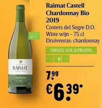 Delhaize Raimat castell chardonnay bio 2019 costers del segre d.o. witte wijn aanbieding