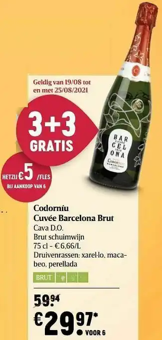 Delhaize Codorníu cuvée barcelona brut cava d.o. brut schuimwijn aanbieding