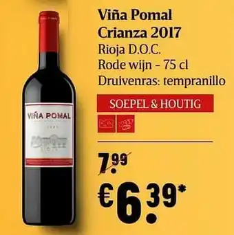 Delhaize Viña pomal crianza 2017 rioja d.o.c. rode wijn aanbieding