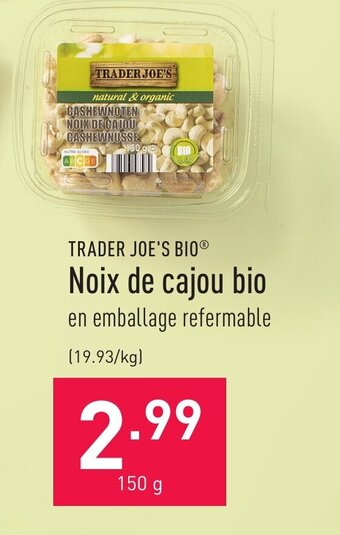 ALDI TRADER JOE'S BIO Noix de cajou bio 150g aanbieding