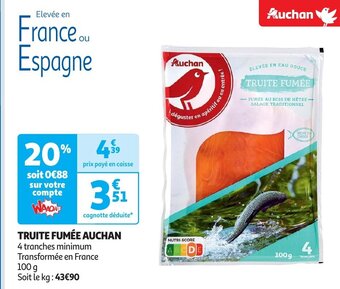 Auchan TRUITE FUMÉE AUCHAN aanbieding