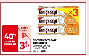 Auchan DENTIFRICE COLGATE TONIGENCYL aanbieding