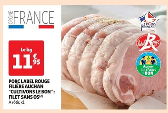 Auchan PORC LABEL ROUGE FILIÈRE aanbieding