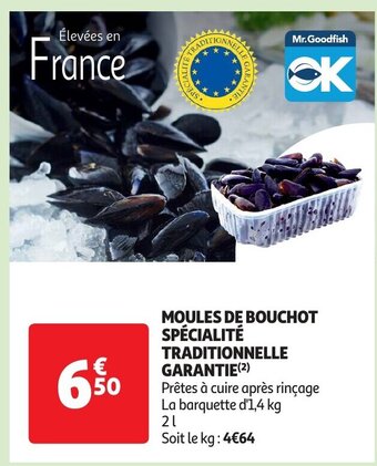 Auchan MOULES DE BOUCHOT SPÉCIALITÉ TRADITIONNELLE GARANTIE aanbieding