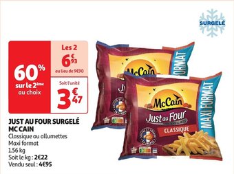 JUST AU FOUR SURGELÉ MC CAIN