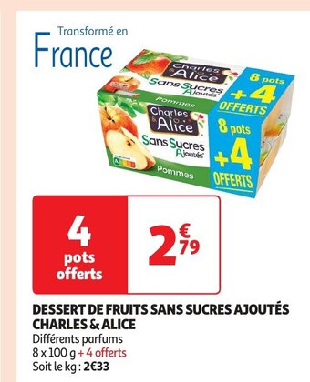Auchan DESSERT DE FRUITS SANS SUCRES AJOUTÉS CHARLES & ALICE aanbieding