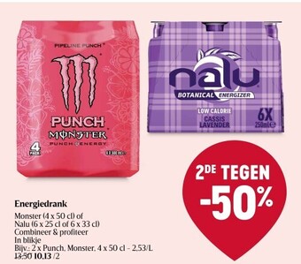 Delhaize Energiedrank Monster (4 x 50 cl) of Nalu (6 x 25 cl of 6 x 33 cl) aanbieding