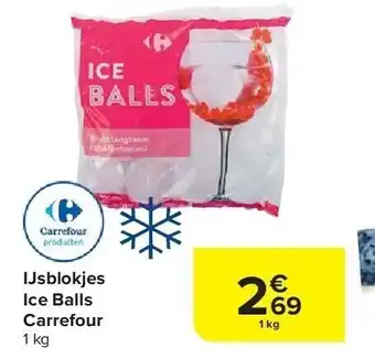 Carrefour Ijsblokjes ice balls aanbieding