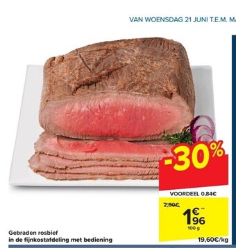 Carrefour Gebraden rosbief in de fi jnkostafdeling met bediening aanbieding