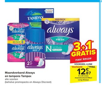 Carrefour Maandverband always en tampons tampax aanbieding